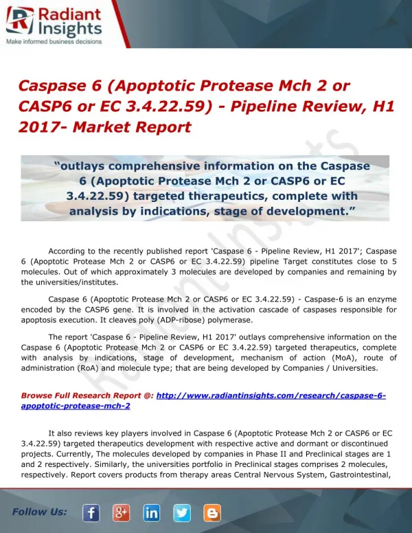 Caspase 6 (Apoptotic Protease Mch 2 or CASP6 or EC 3.4.22.59) - Pipeline Review, H1 2017- Analysis Report