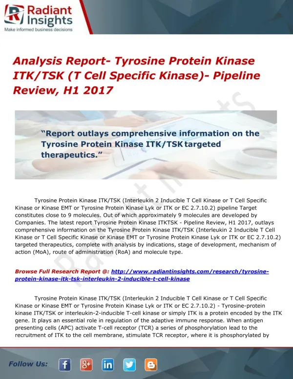 Tyrosine Protein Kinase ITK-TSK (ITK or EC 2.7.10.2)- Pipeline Review, H1 2017-Market Growth Report