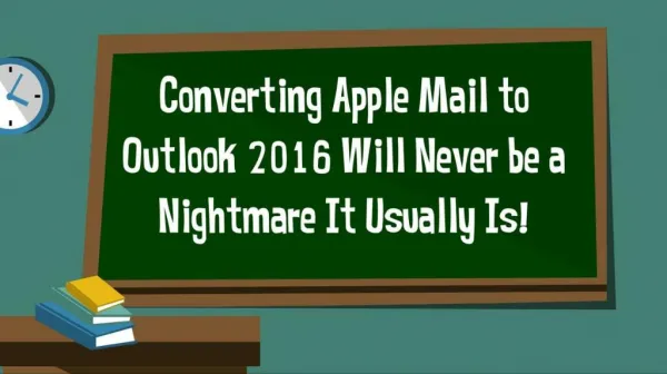 Convert Apple Mac Mail to Outlook 2016, Outlook 2013