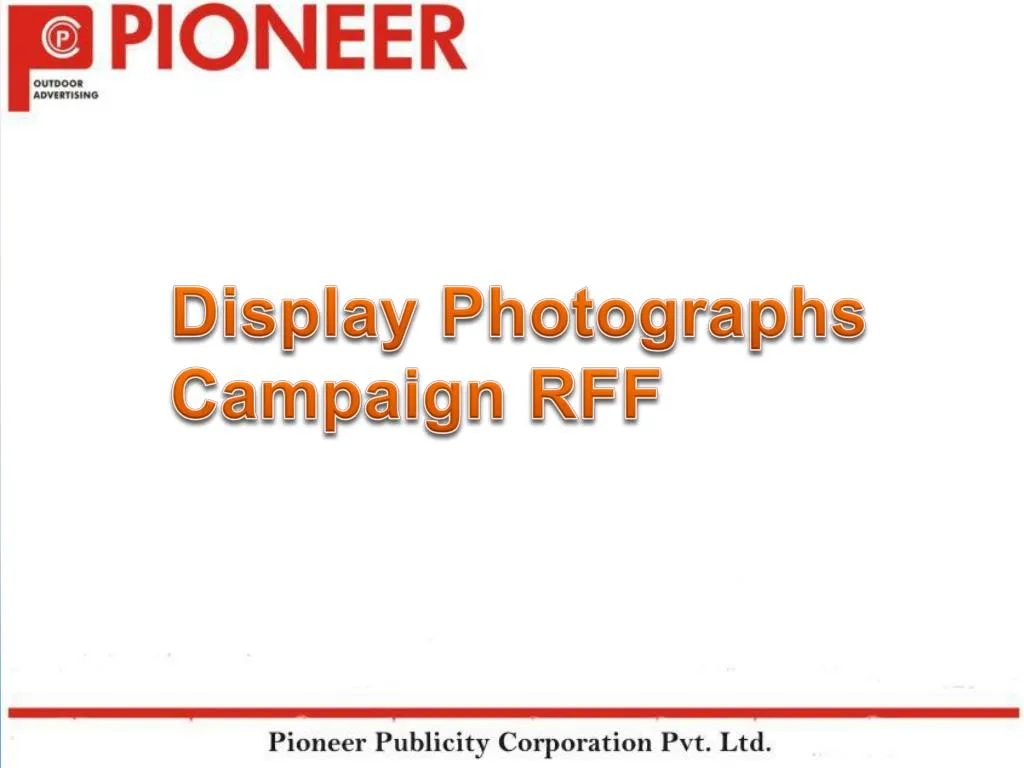 display photographs campaign rff