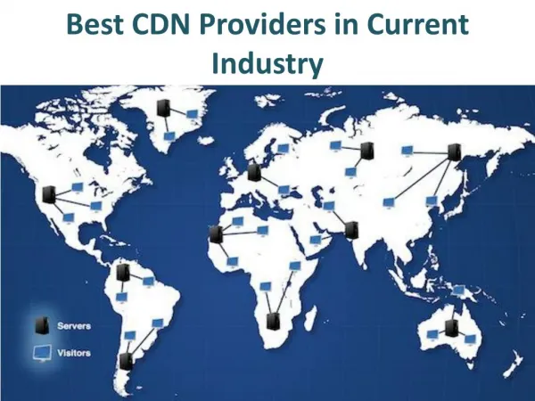 Best CDN Providers in Current Industry