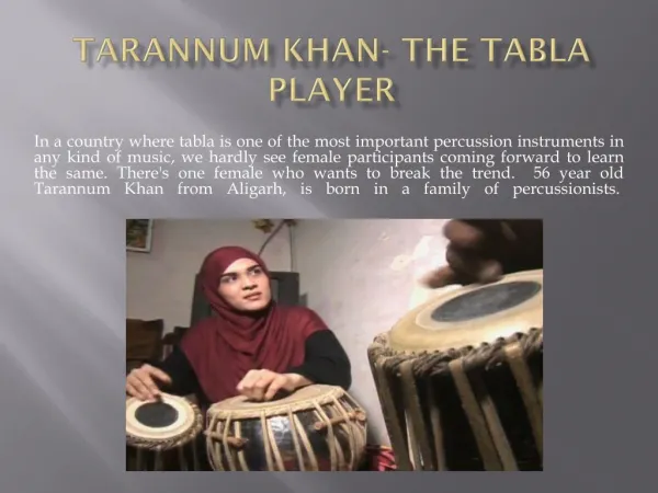 Tarannum Khan- The Tabla Player