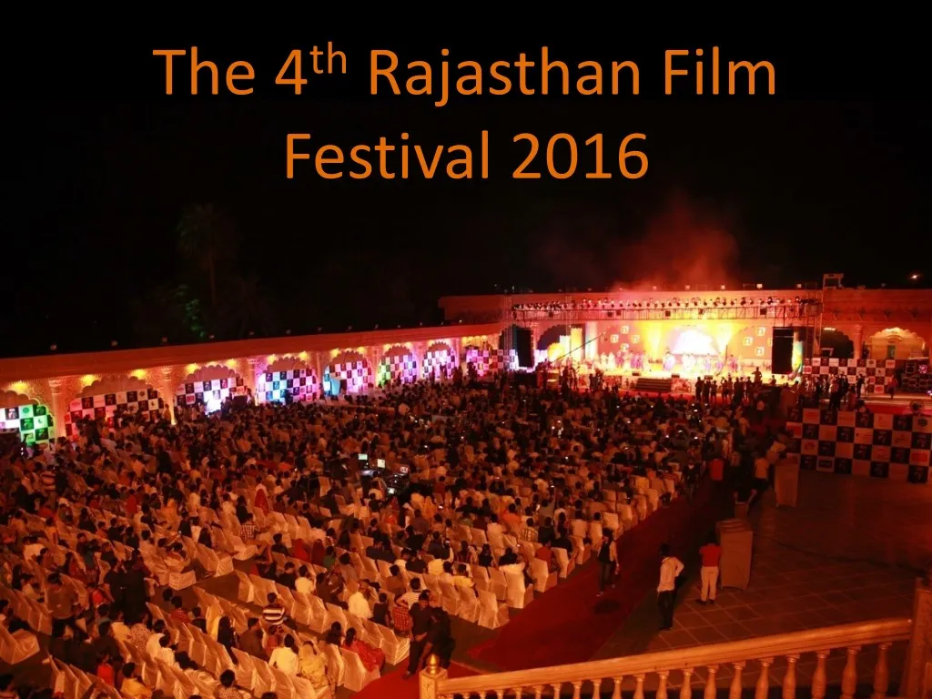 the 4 th rajasthan film festival 2016