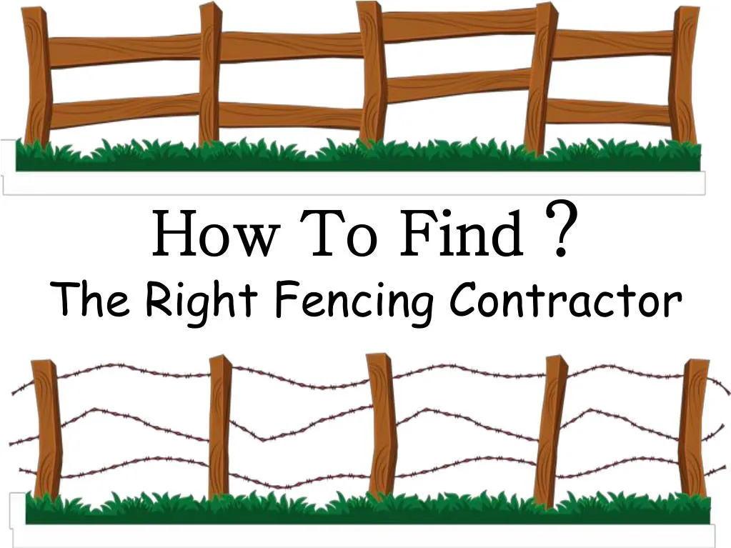 how to find the right fencing contractor