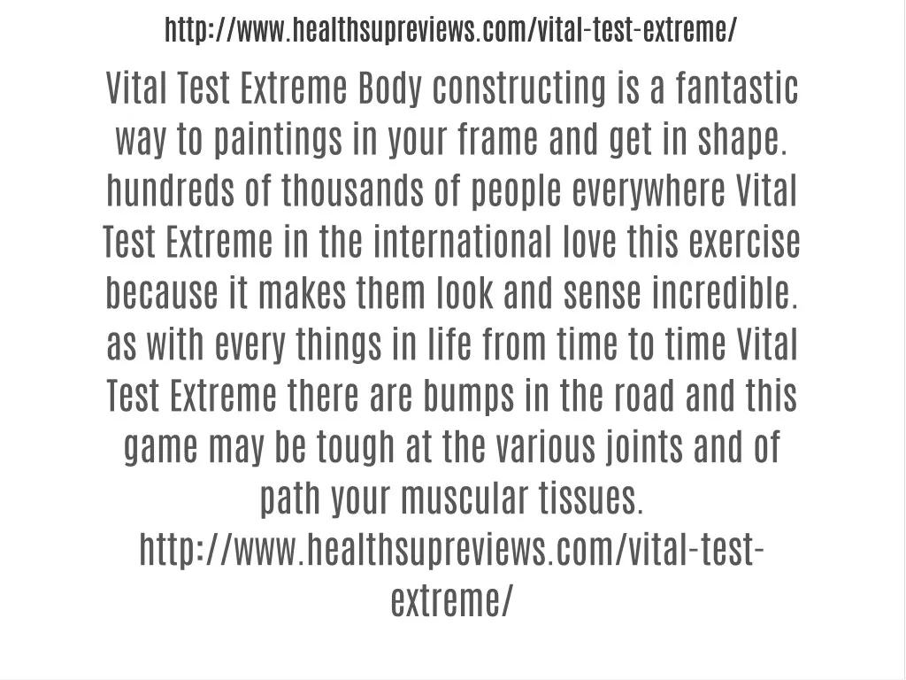 http www healthsupreviews com vital test extreme