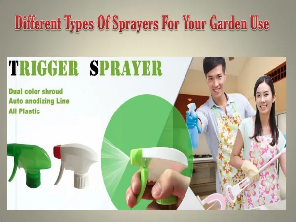 Different Types Of Sprayers For Your Garden Use