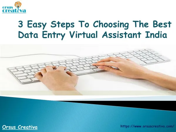 3 Easy Steps To Choosing The Best Data Entry Virtual Assistant India