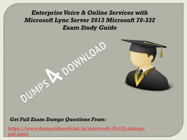 2017 Microsoft 70-337 Exam Questions - 70-337 Braindumps Dumps4Download.in
