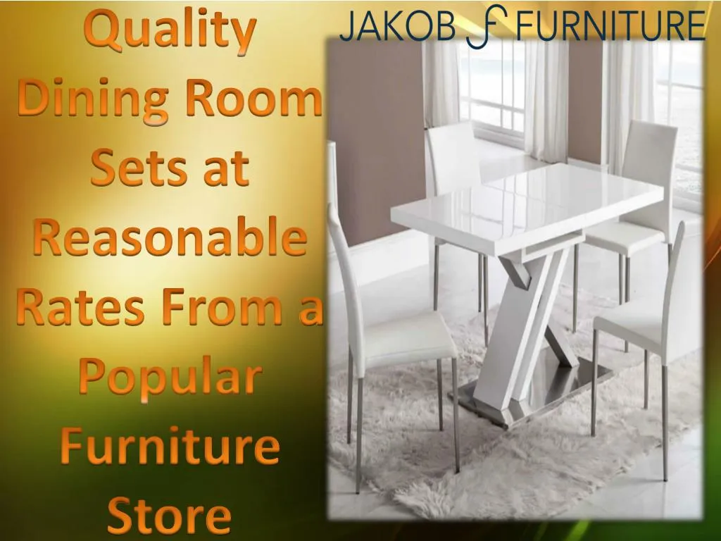 quality dining room sets at reasonable rates from a popular furniture store