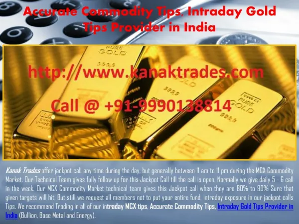 Accurate Commodity Tips, Intraday Gold Tips Provider in India