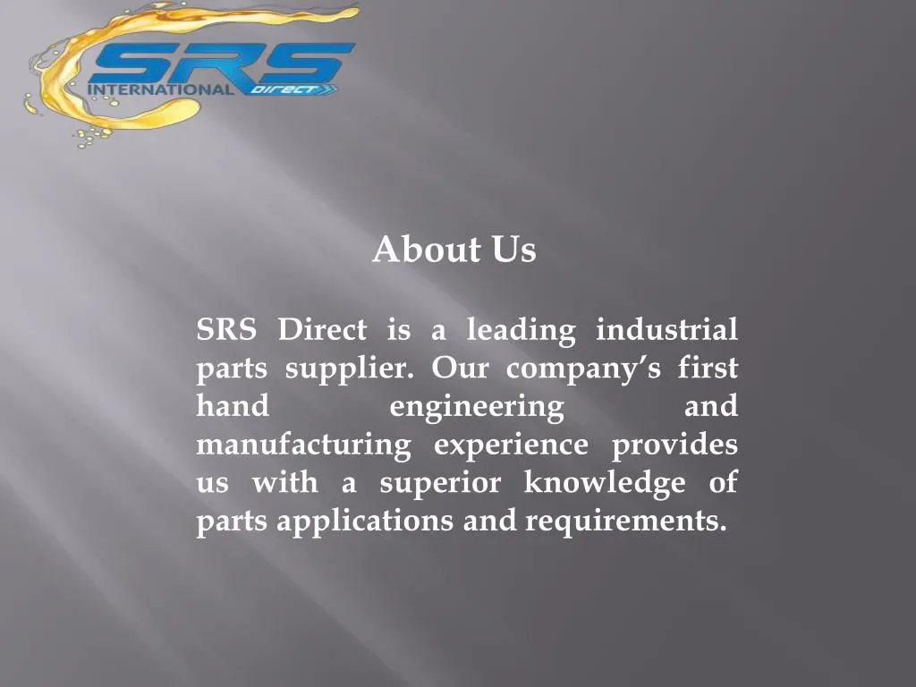 about us srs direct is a leading industrial parts