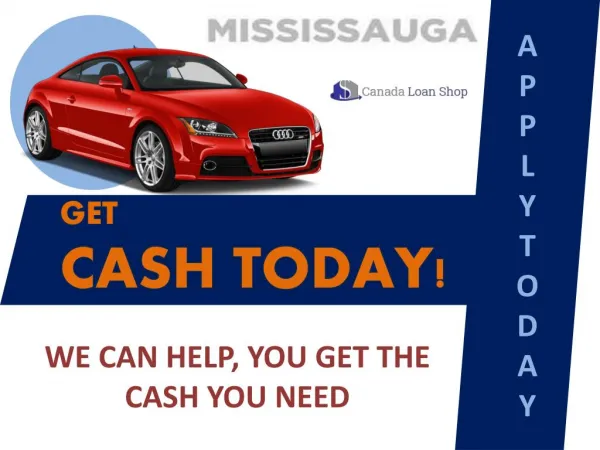 Instant Car title loans Mississauga