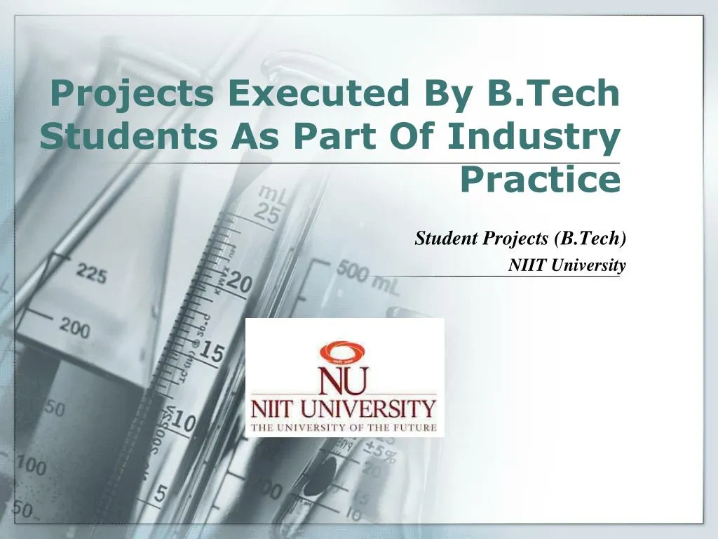 projects executed by b tech students as part of industry practice