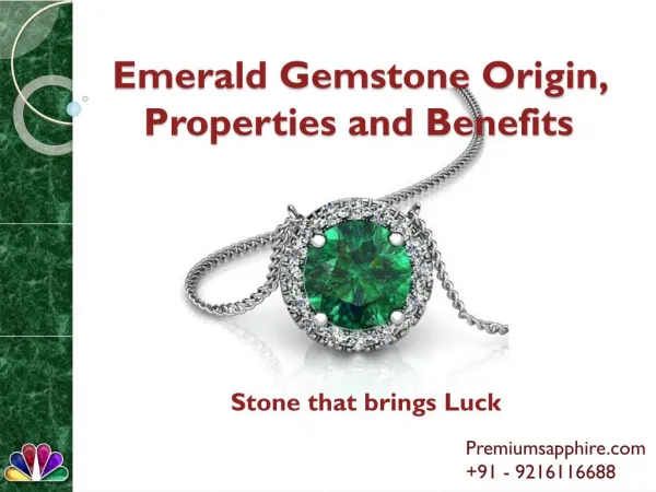 Emerald gemstone Origin, Properties and Benefits