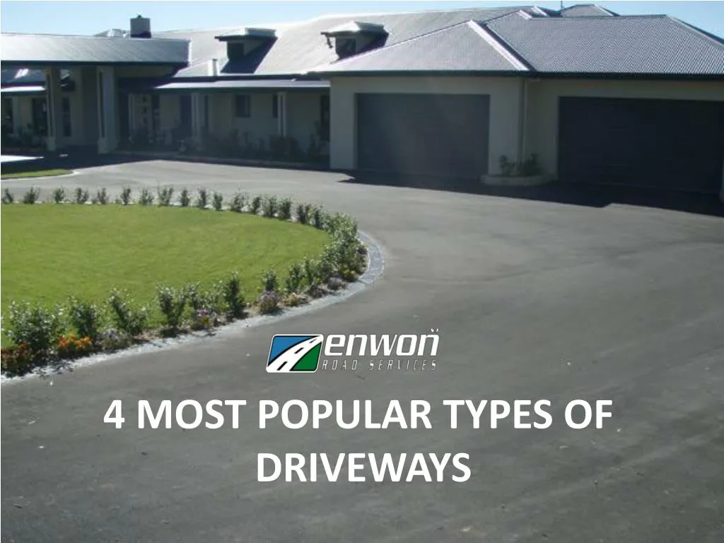 4 most popular types of driveways