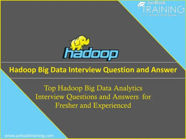 Top Hadoop Big Data Interview Questions and Answers for Fresher