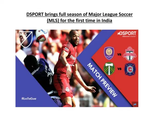 DSPORT brings full season of Major League Soccer (MLS) for the first time in India