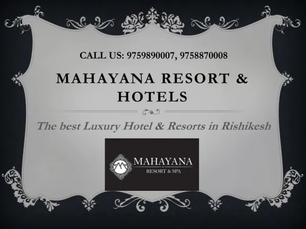 Best Luxury Hotel & Resorts with Spa Near Neelkanth Road Rishikesh - Mahayana Riverside Resort & Spa