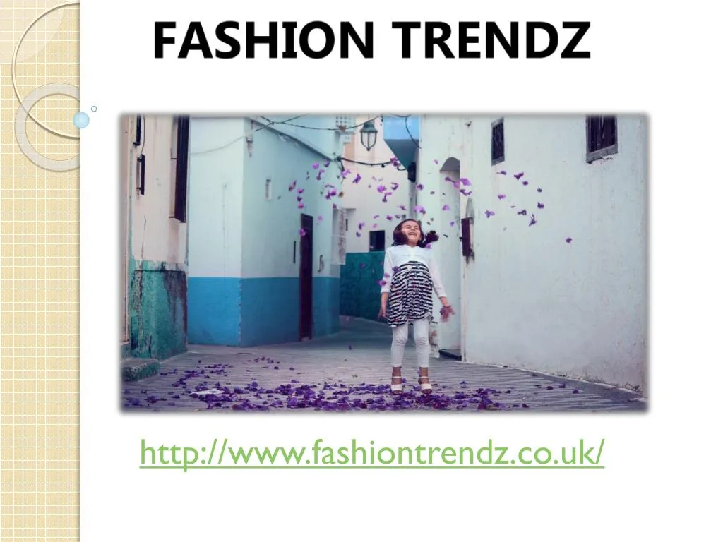 http www fashiontrendz co uk