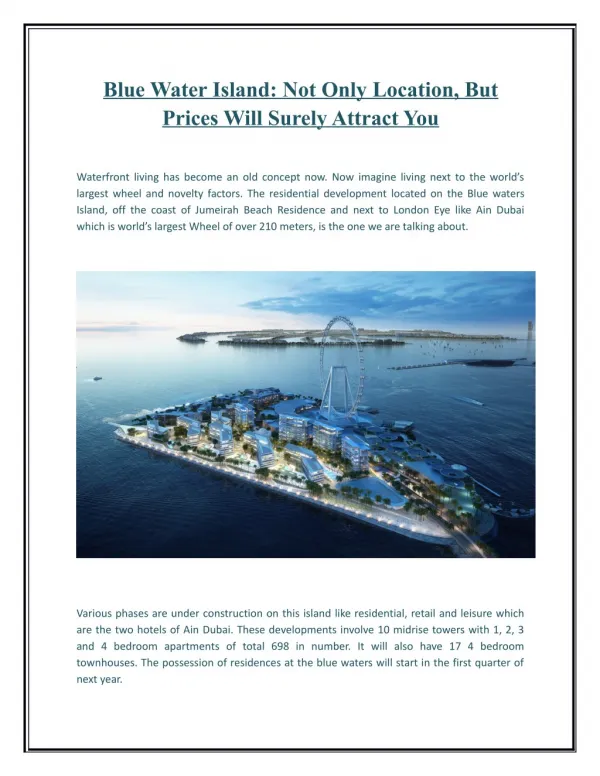 Blue Water Island: Not Only Location, But Prices Will Surely Attract You