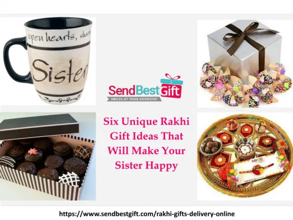Unique Rakhi Gift Ideas That Will Make Your Sister Happy