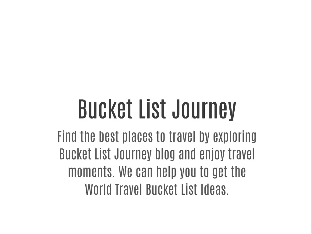 bucket list journey bucket list journey find