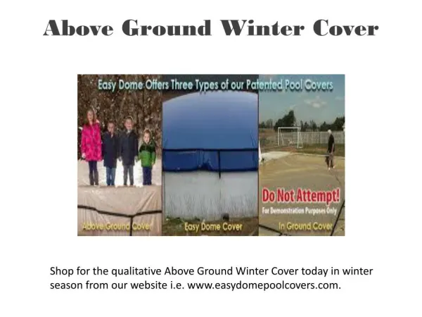 Above Ground Winter Covers