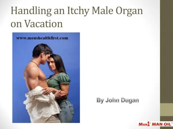 Handling an Itchy Male Organ on Vacation