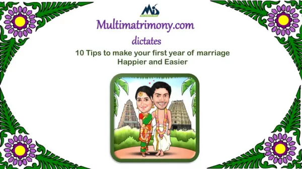 10 Tips to Make Your First Year of Marriage Happier and Easier