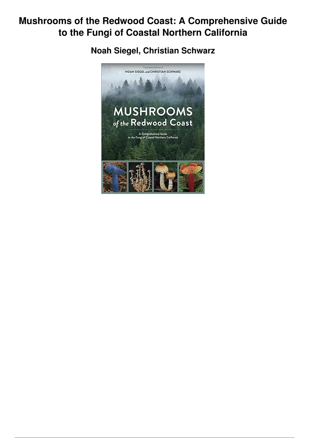 mushrooms of the redwood coast a comprehensive