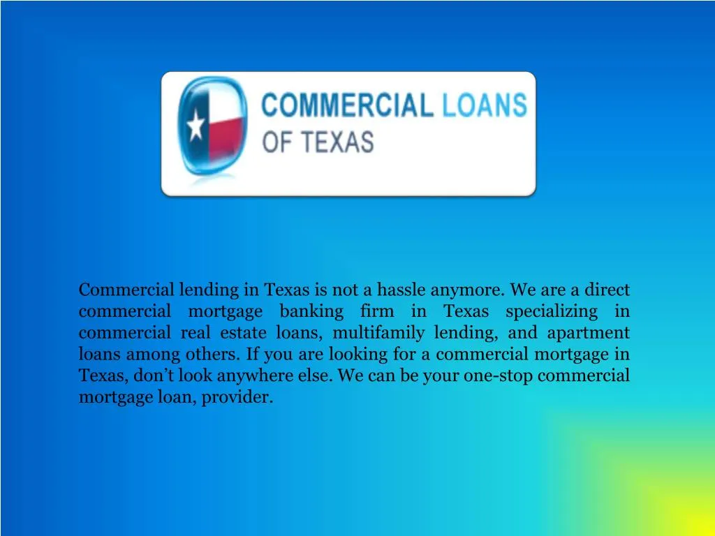 commercial lending in texas is not a hassle