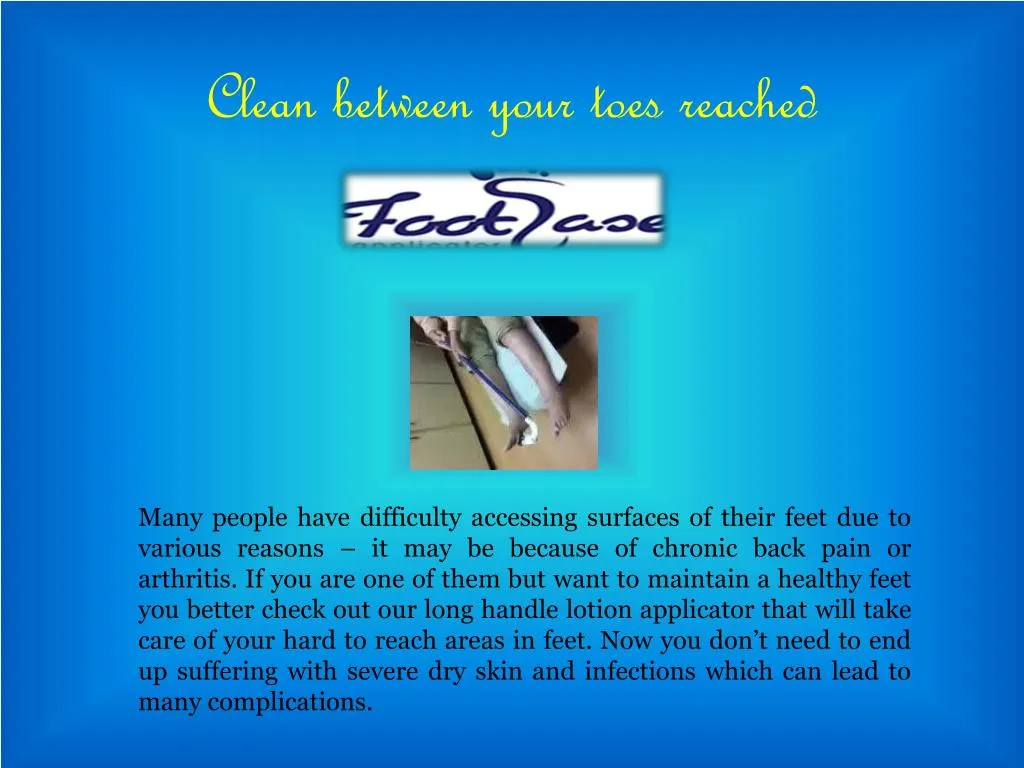 clean between your toes reached