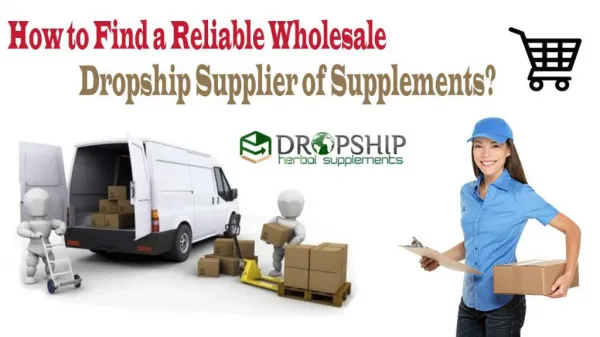 How to Find a Reliable Wholesale Dropship Supplier of Supplements?