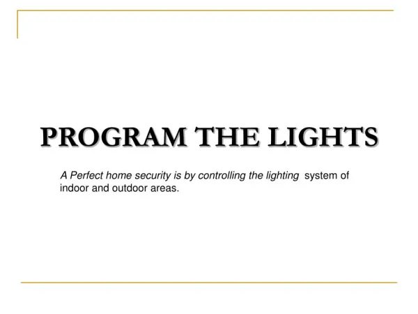 Program the light when an exterior door opens