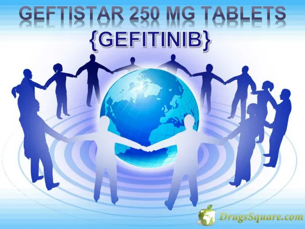 Gefitinib 250 mg Tablets Online | Hetero Geftistar 250 mg Price | Generic Gefitinib Online Supplier