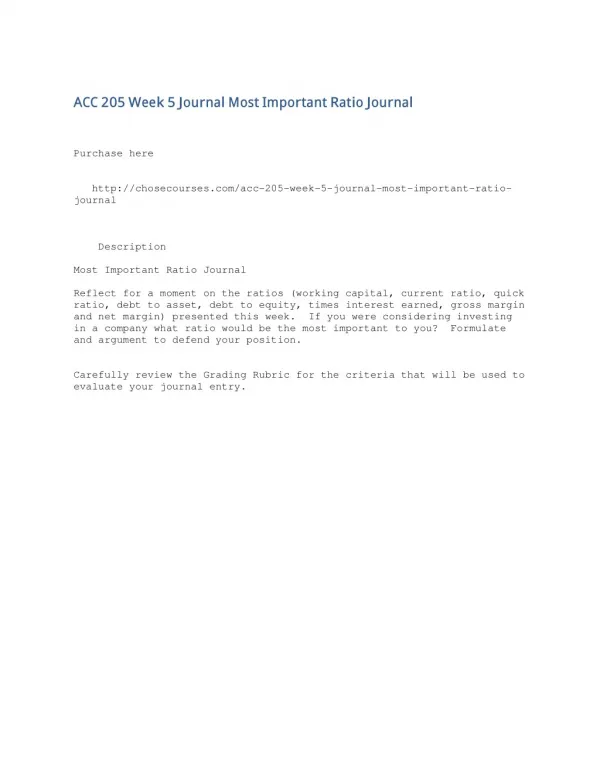 ACC 205 Week 5 Journal Most Important Ratio Journal