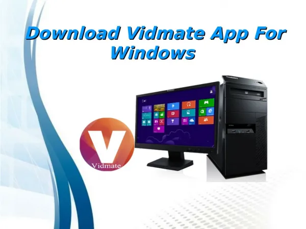 Download Vidmate App For Windows