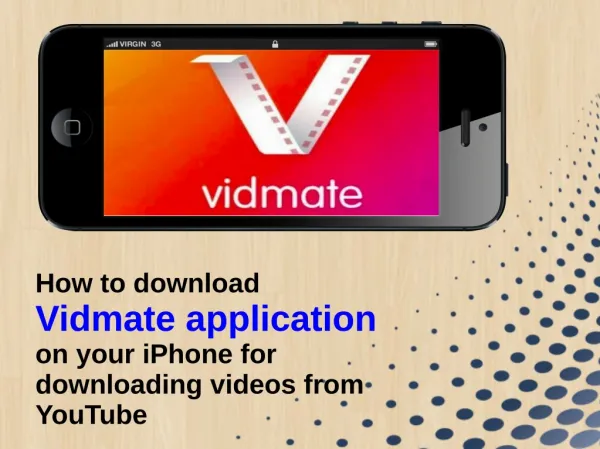 How To Download Vidmate Application On Your iPhone For Downloading Videos From YouTube