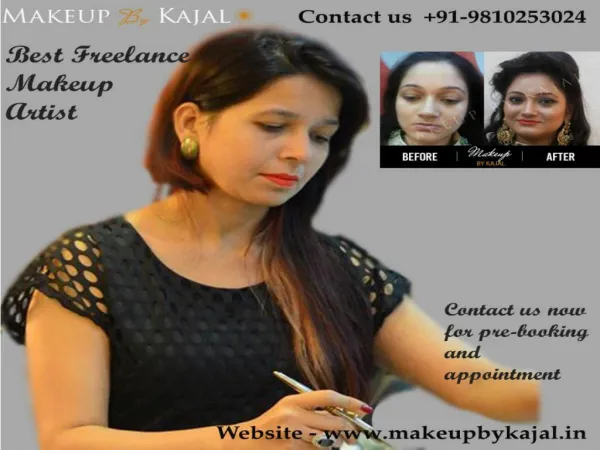 Makeup By Kajal, Contact for Freelance Services and More