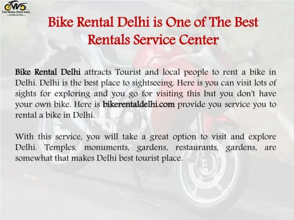 Bike Rental Delhi is One of The Best Rentals Service Center