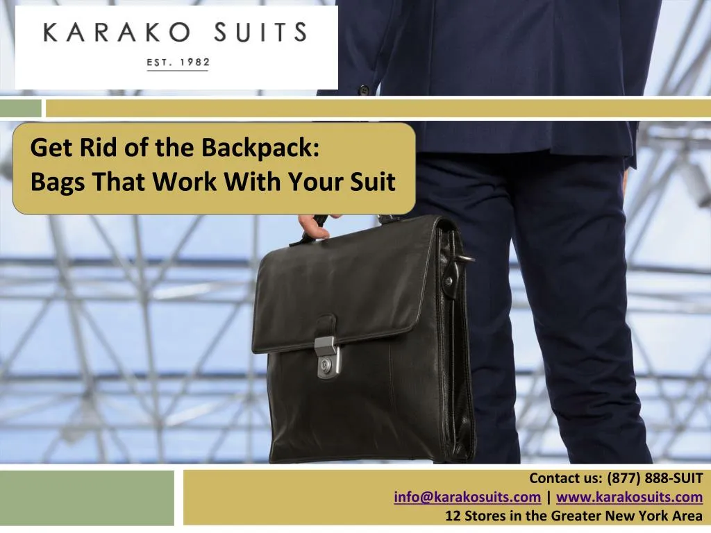 get rid of the backpack bags that work with your suit