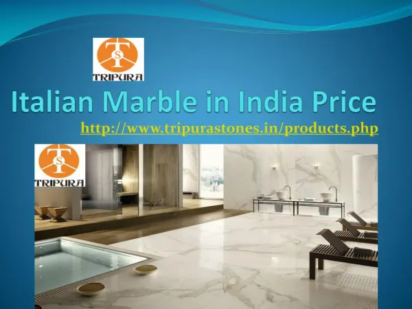 Italian Marble in India Price