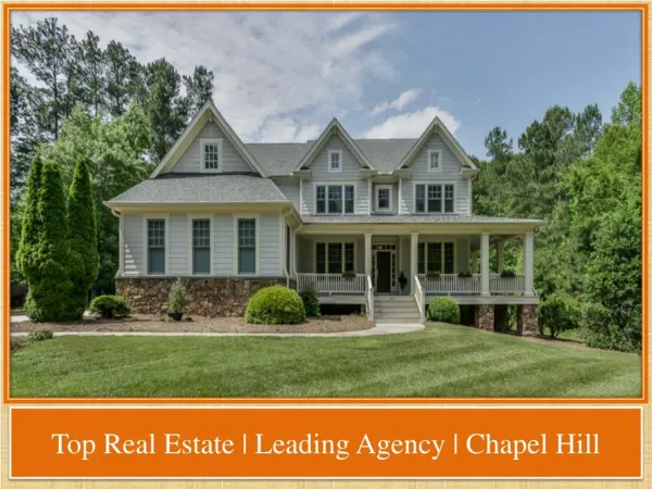 Top Real Estate | Leading Agency | Chapel Hill