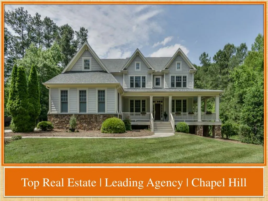 top real estate leading agency chapel hill