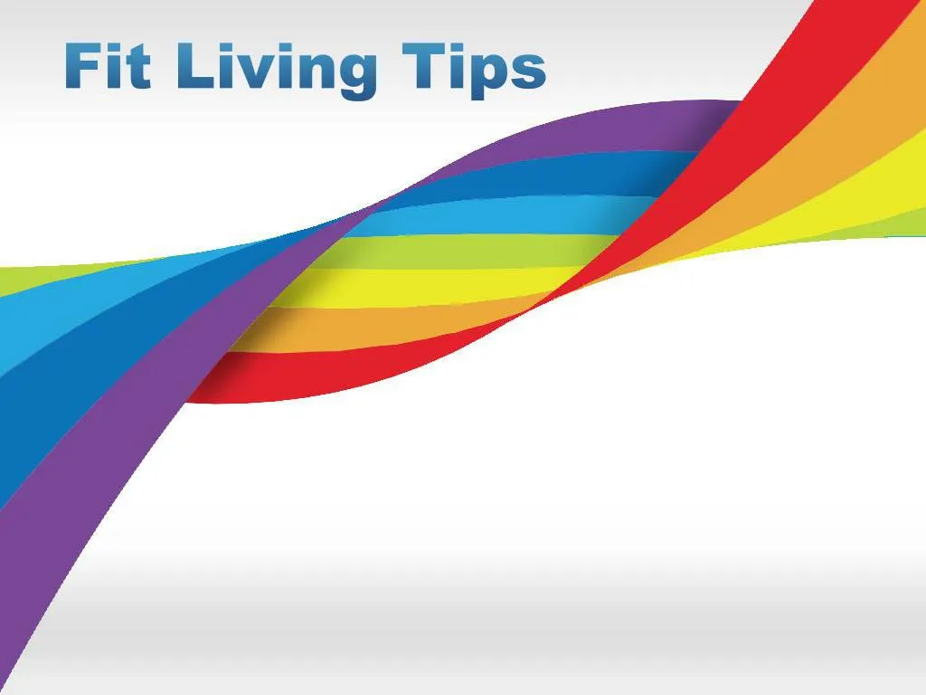 fit living tips