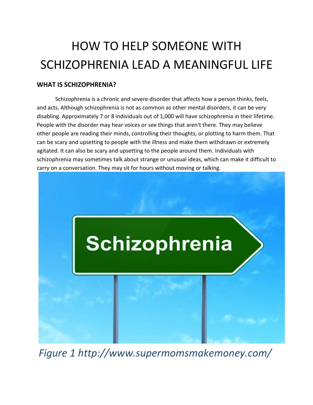 how to help someone with schizophrenia lead