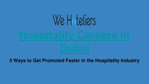 Looking For Online Hospitality Careers In Dubai Opportunity