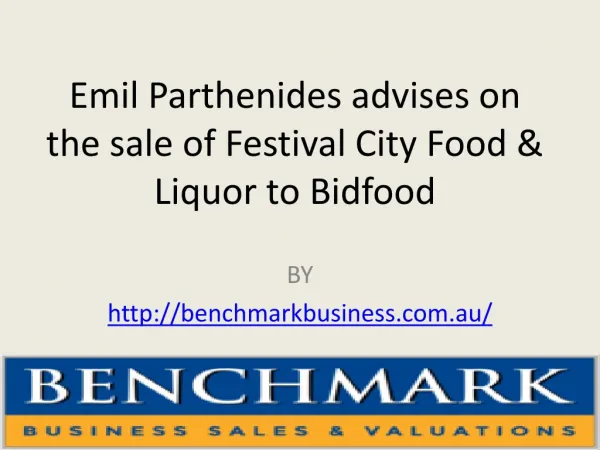 Emil Parthenides advises on the sale of Festival City Food & Liquor to Bidfood