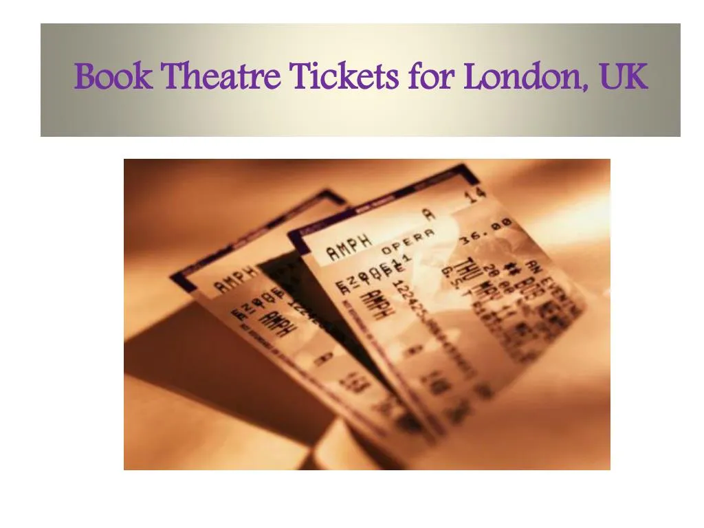 book theatre tickets for london uk