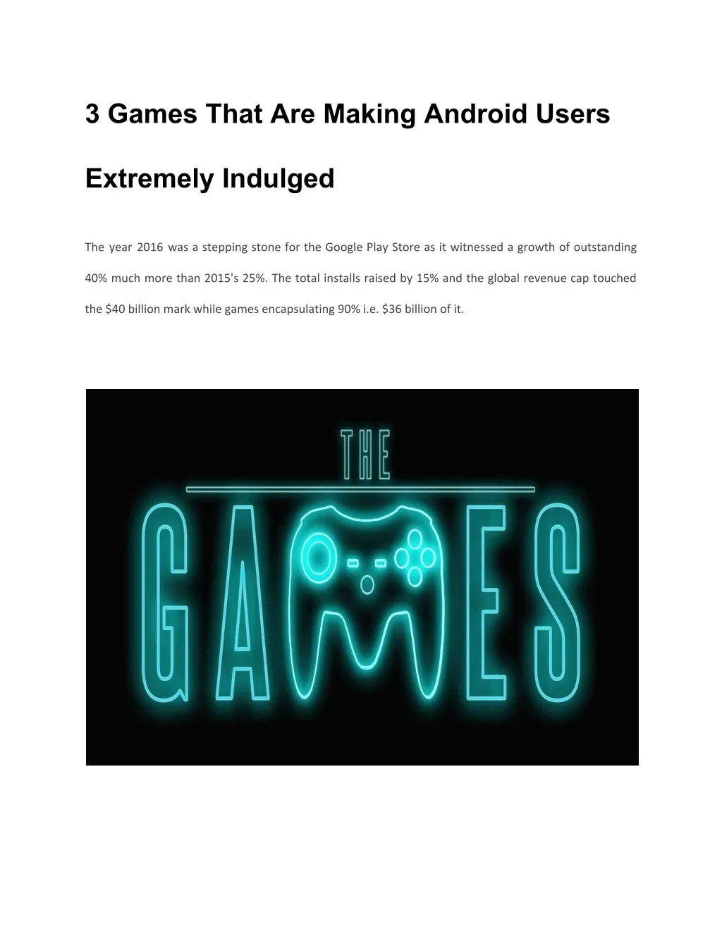 3 games that are making android users